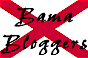 Bama Bloggers -- We Dare to Defend Our Blogs! Bama Bloggers -- We Dare to Defend Our Blogs!